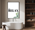 Just Relax Bathroom Wall Print A4